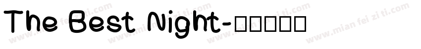 The Best Night字体转换